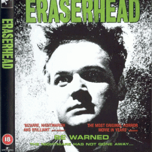 Eraserhead (1977) ผลงานของผู้กำกับ David Lynch