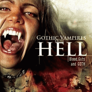 Gothic Vampires from Hell (2007)